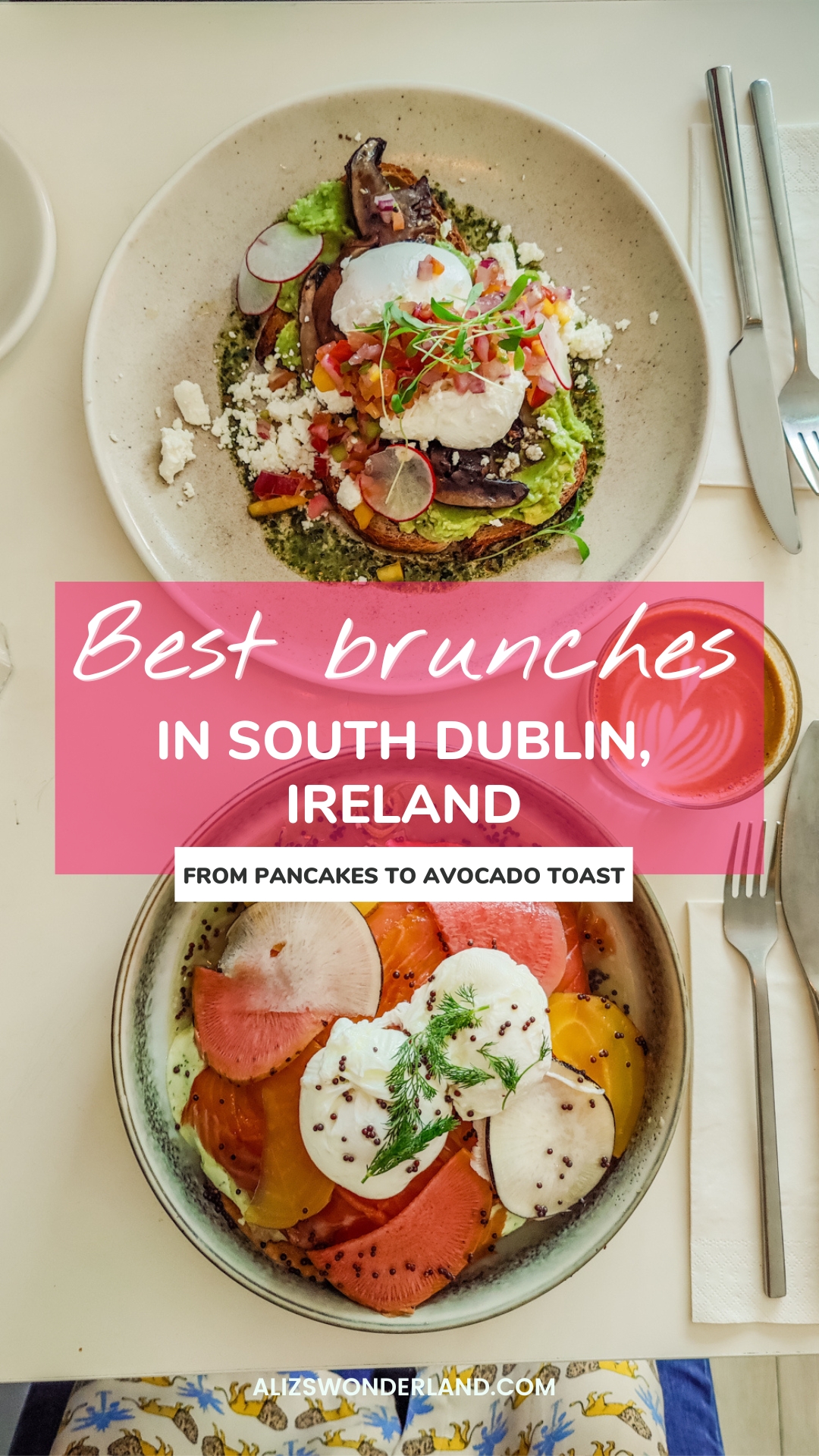 From pancakes to avocado toast - Best brunches in South Dublin, Ireland | Aliz’s Wonderland